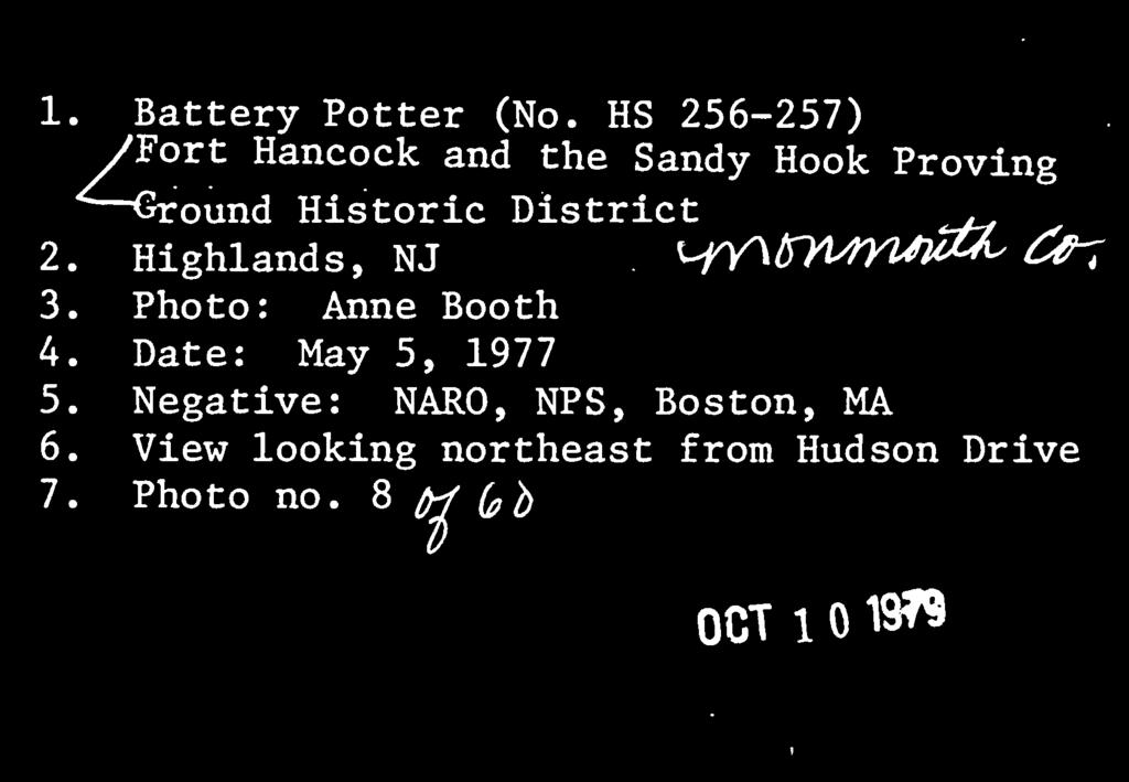 1. Battery Potter (No. HS 256-257) /Fort Hancock and the Sandy Hook Proving ^ Ground Historic District 2. Highlands, NJ 3.