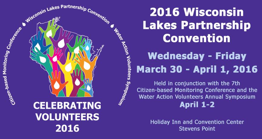 Wisconsin Lakes Partnership Convention Business Exhibit Opportunities This 38 th annual Wisconsin Lakes Partnership Convention will be celebrating not only lake volunteers, but also other water and