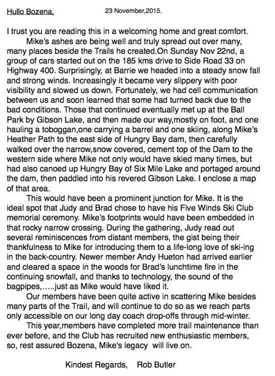 Rob Butler, a long-time friend of Mike s, subsequently wrote to