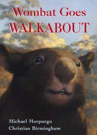 HarperCollins Wombat Goes Walkabout by Michael Morpugo, Ed.