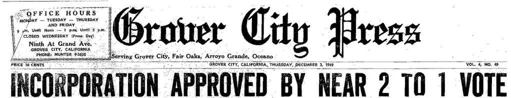 On Tuesday, December 1, 1959, 636 of the 1900 registered voters approved the