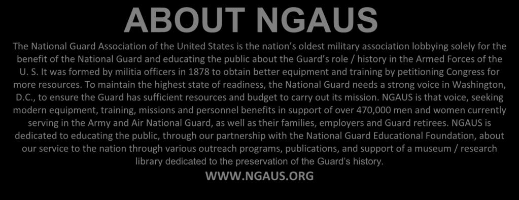 To maintain the highest state of readiness, the National Guard needs a strong voice in Washington, D.C., to ensure the Guard has sufficient resources and budget to carry out its mission.