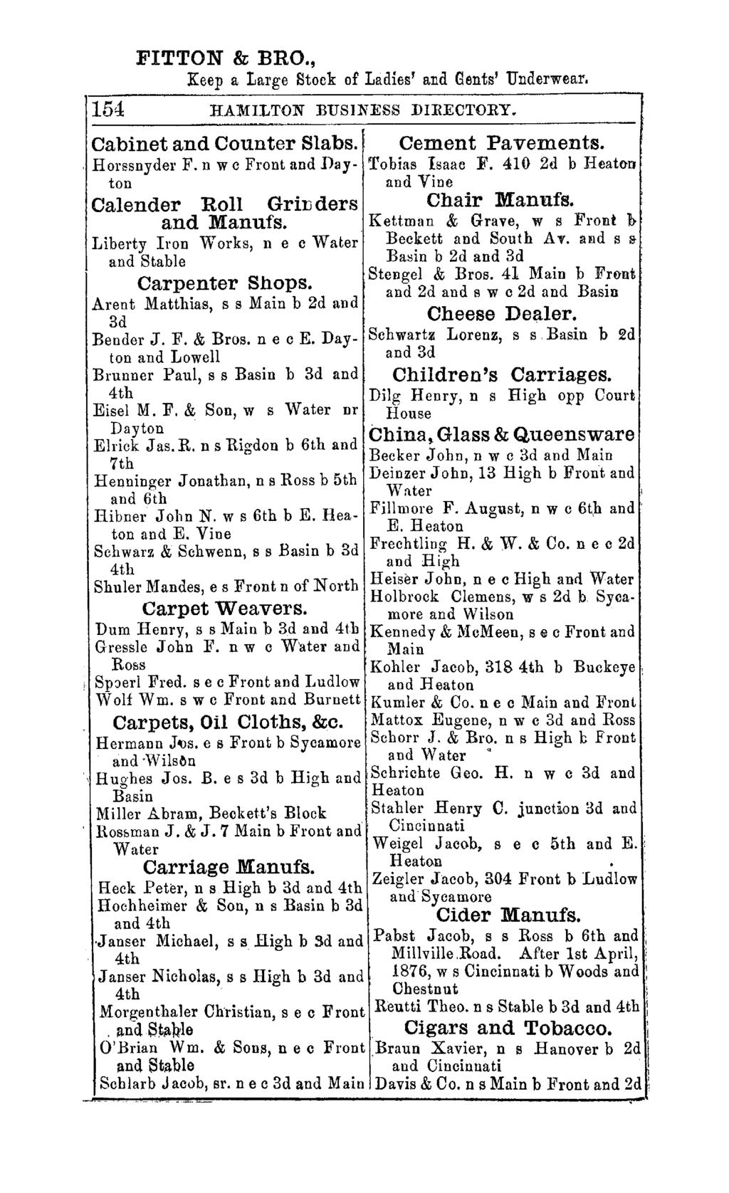 FITTON & BRO., Keep a Large Stock of Lidies' and Gents' Underwear. 154 HAMILTON :BUSINESS DIRECTORY. Cabinet and Counter Slabs.: Cement Pavements., Horssnydel' F. n w c Front and D3Y- Tobias Isaac F.