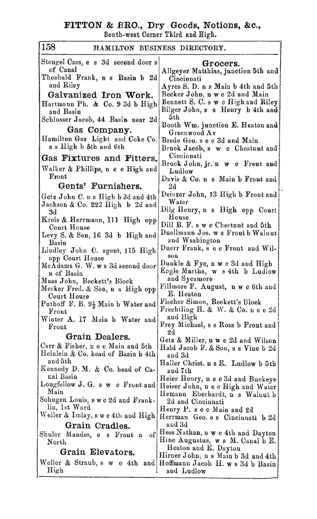 FITTON & BRO., Dry Goods, Notions, &c., South-west Corner Third and High. 158 HAMILTON BUSINESS DIRECTORY. Grocers.