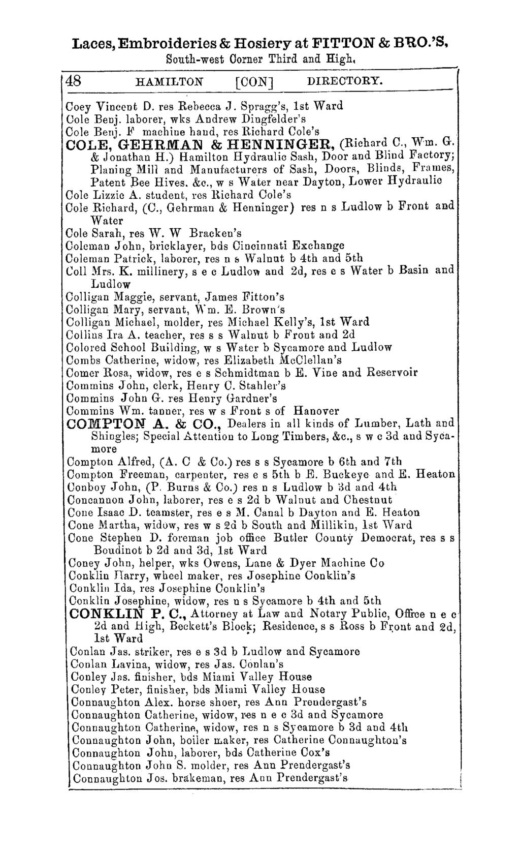 Laces, Embroideries & Hosiery at FITTON & BUO.'S, South-west Corner Third and High. ----------------, 48 HAMILTON [OON] DIRECTORY. Ooey Vincent D. res Rebecca J. Spragg's, 1st Ward Oole Benj.
