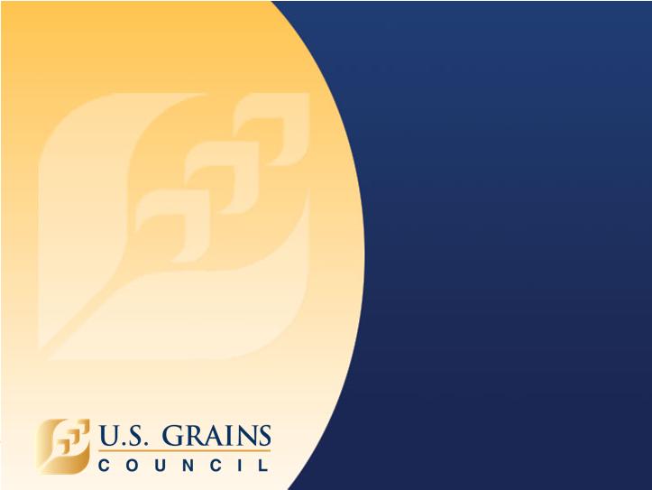 U.S. GRAINS COUNCIL Around the world; Around the clock Kurt Shultz Regional