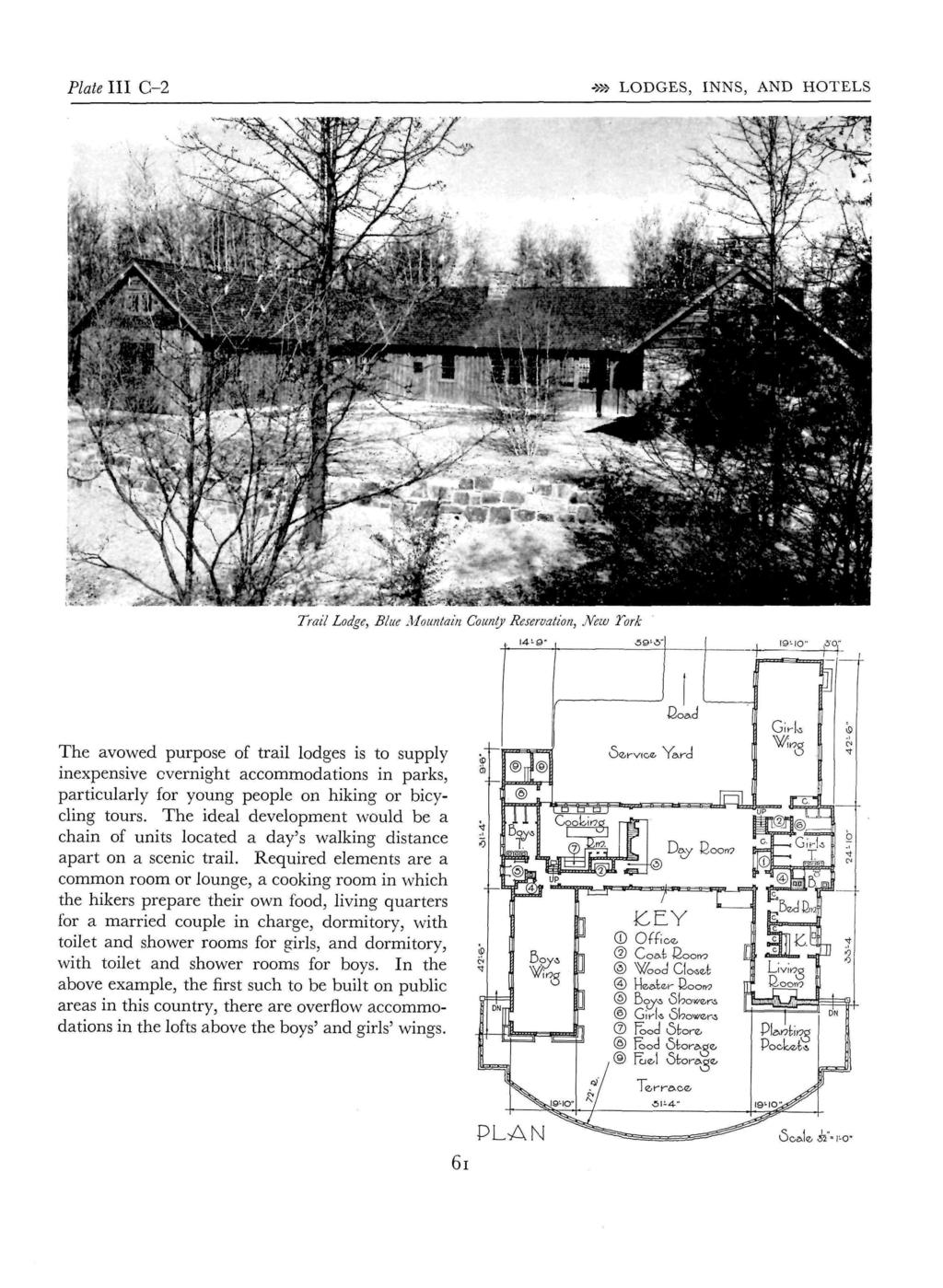 Plate III C-2 ->» LODGES, INNS, AND HOTELS Trail Lodge, Blue Mountain County Reservation, New York The avowed purpose of trail lodges is to supply inexpensive overnight accommodations in parks,
