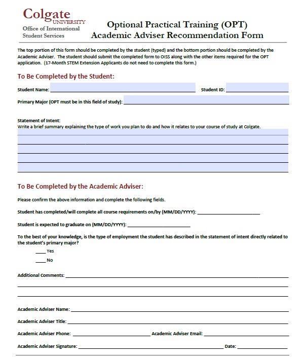 Academic Advisor Recommendation Form This form is for OISS and will not be filed with USCIS.