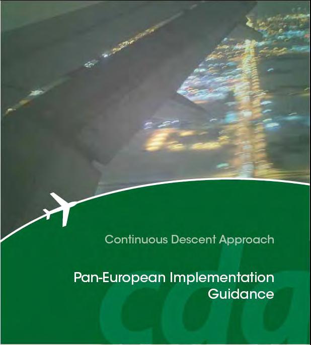 CDA Implementation Support Harmonised Guidance Material EUROCONTROL CDA Stakeholder Focus Group Airspace Users, Regulators, Air Navigation Service Providers Guidance