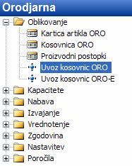 Pomen pogovornega okna "Uvoz kosovnic ORO " je zagotoviti vnos podatkov v MBS Navision.