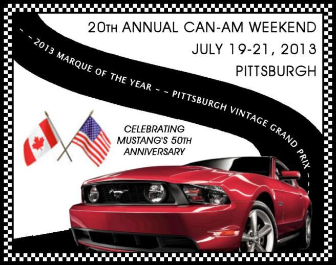 GPMC NEWS May 2013 Page 5 Can-Am Update This year s Can-Am will be held in Pittsburgh in conjunction with the Pittsburgh Vintage Grand Prix Race Weekend, July 19-21.