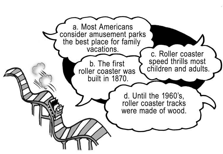 MONDAY WEEK 1 LANGUAGE PRACTICE 1. Change this phrase into a complete sentence. On the world s largest roller coaster. 5. Which statements are opinions? 2. Edit this sentence.