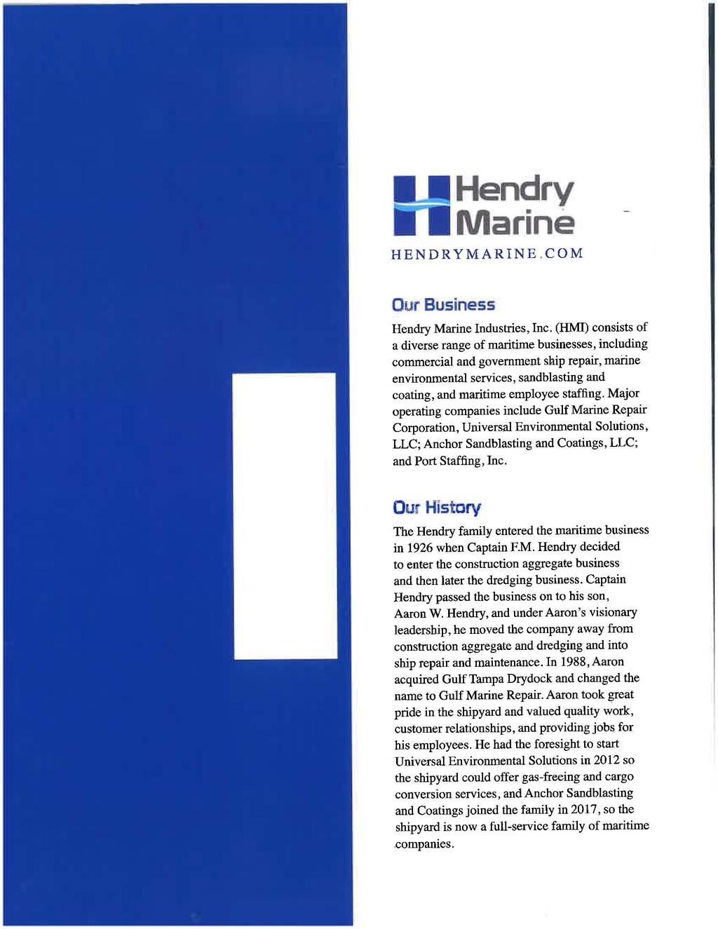 endry Marine HENDRYMARINE.COM Our Busines.s Hendry Marine Industries, Inc.