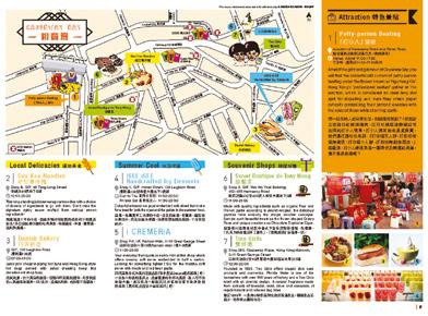 local food, souvenirs and distinctive attractions in various districts, including Tai Hang, Wan Chai, Kowloon