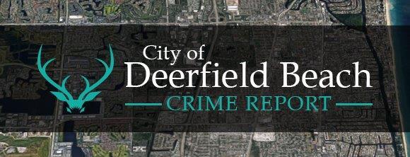 Deerfield Beach CRIME REPORT, February 5-11, 2018 Crime: Criminal Mischief Address: 558 Nw 44th Ter, Deerfield Beach, FL Description: Unknown suspect(s) in a black vehicle smashed out the rear window