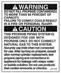 Section 7: Fuel & Propane Systems The following label should be kept permanently affixed to your RV.