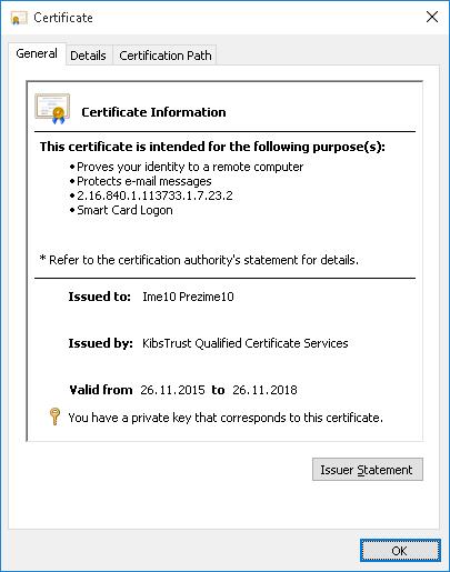 Issued to: Име на лицето на кое е издаден сертификатот Issued by: Име на Издавачот на сертификати (KibsTrust Qualified Certificate Services) Valid from: Датум на издавање to: датум на истекување на