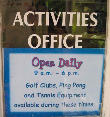 The Activities Office is where I can get golf clubs and balls