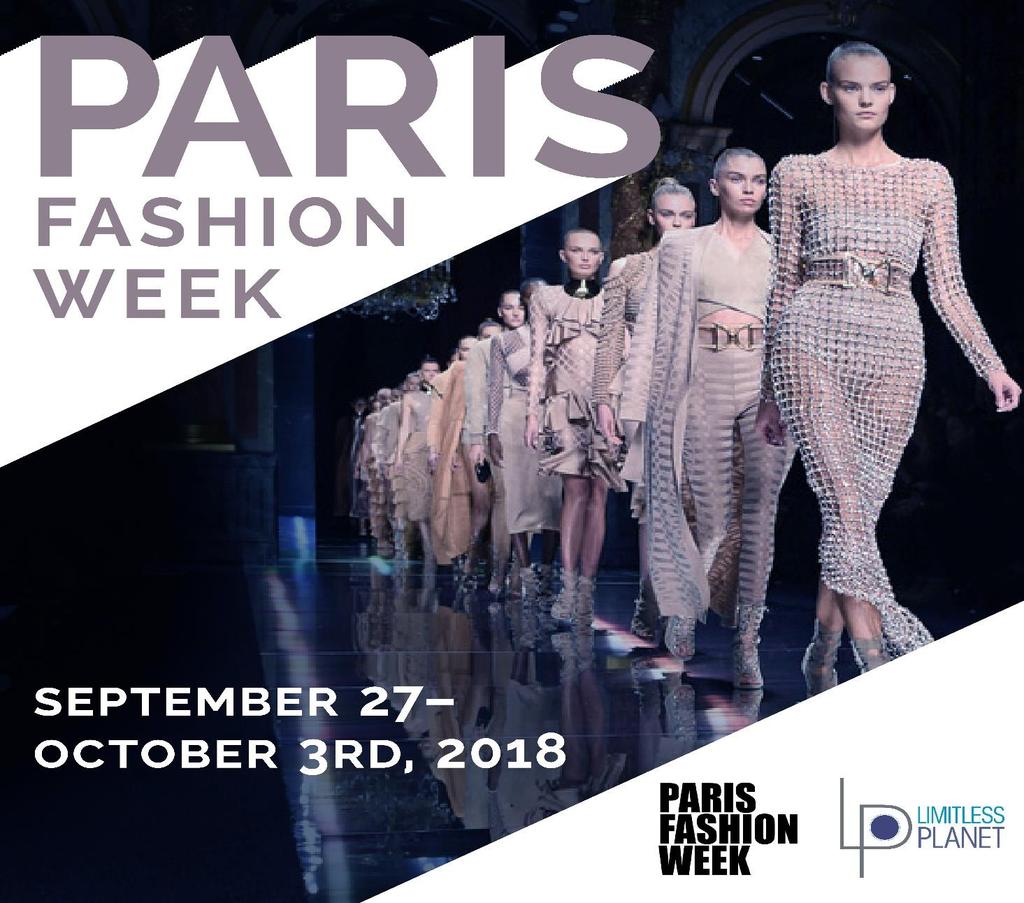 Thursday, September 27, 2018- Depart USA to Paris, France Friday, September 28, 2018- Arrive Paris, France *Option- Private Tour & Talk at Pierre Cardin Museum with Curator (must be Wed or Fri) 3:00