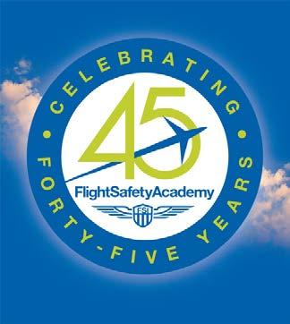 HIGHLIGHTS OF TRAINING AT FLIGHTSAFETY ACADEMY Academy Fleet: Piper Cadet/Warrior - 55 Piper