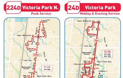 Route: Type: TTC 24D, 224 C/D Victoria Park N & YRT 224B Woodbine Base Description: Main north-south route operating mainly along Woodbine Avenue between Major Mackenzie Drive