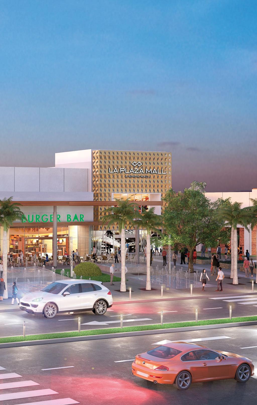 EVOLVING OUR STYLE La Plaza Mall is known throughout the region as the destination for luxury shopping in South Texas.