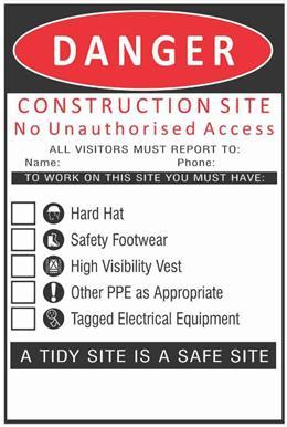 Style: 40889W Hazard board sign 900 X 600mm DANGER CONSTRUCTION SITE SIGN