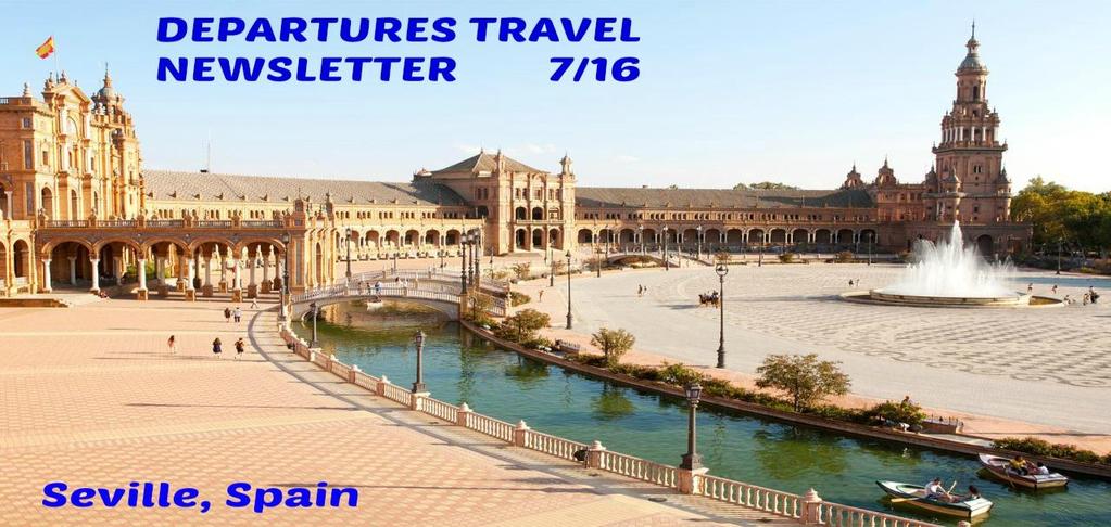 Departures Travel * 1166 E. Warner Rd #114 Gilbert, AZ 85296 * 480-830-8822 It has been a few months since our last newsletter and as usual, we have a lot to talk about.