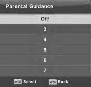 Roditeljsko zaklju avanje (Parental Guidance) Pritisnite tipku / za odabir Roditeljskog zaklju avanja, zatim pritisnite tipku ENTER za ulazak u podizbornik gdje ete postaviti dob za roditeljsku