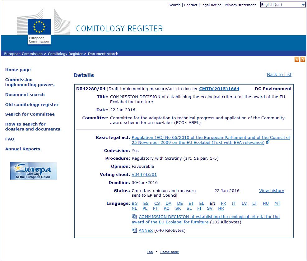 Website Updates (Others) Access to EU Ecolabel criteria documents under scrutiny by EP and Council As soon as the Commission uploads all linguistic versions of an EU Ecolabel draft criteria for which