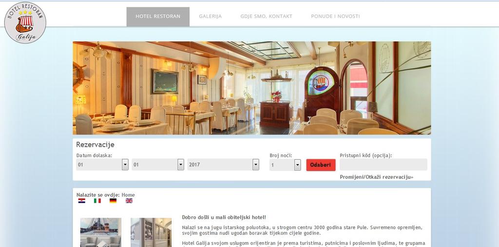 Slika 20. Naslovna mrežna stranica hotela Galija Izvor (http://hotelgalija.hr/index.php/hr/ ) Slika 20 prikazuje izgled naslovne mrežne stranice hotela Galija.