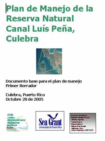 First Draft of the Management Plan for the Luis Peña Marine Reserve (a no-take reserve)