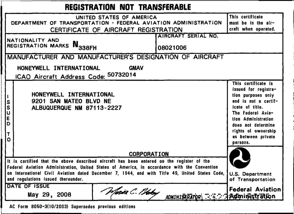 REGISTRATION NOT TRANSFERABLE UNITED STATES OF AMERICA DEPARTMENT OF TRANSPORTATION - FEDERAL AVIATION ADMINISTRATION CERTIFICATE OF AIRCRAFT REGISTRATION AIRCRAFT SERIAL NO. NATIONALITY AND.