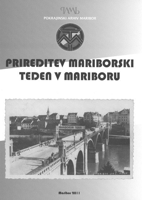 286 Ocene in poročila o publikacijah in razstavah ARHIVI 35 (2012), št. 1 in daljno okolico Maribora. Jubilejni, V.