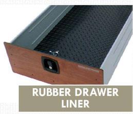ACCESSORIES CONT. Black diamond pattern rubber drawer liners provide a multipurpose drawer surface.