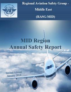 Annual Safety Report Team (ASRT) What we do Collect safety information from different stakeholders Identify & address aviation safety risks in the MID region