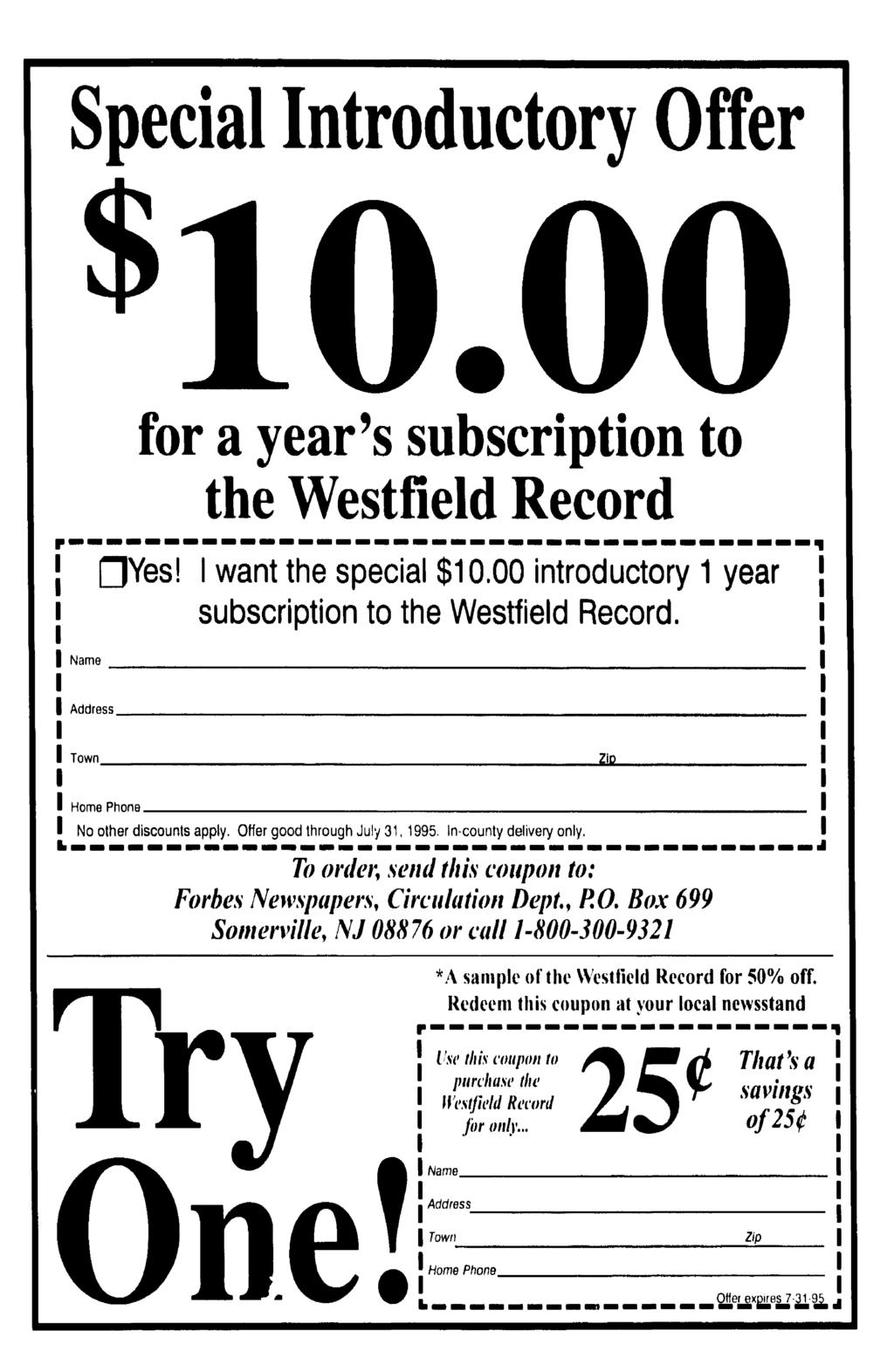Special ntroductory Offer for a year's subscription to the Westfield Record Yes! want the special $10.00 introductory 1 year subscription to the Westfield Record.
