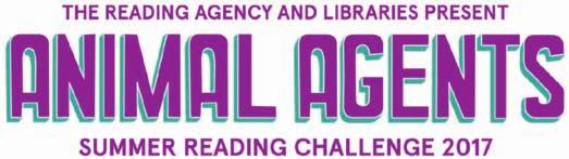 animal-agents.org.uk Read any 6 library books, and collect stickers and prizes as you finish each one, plus a certificate and medal if you read all 6! 1st July 30th September inclusive.