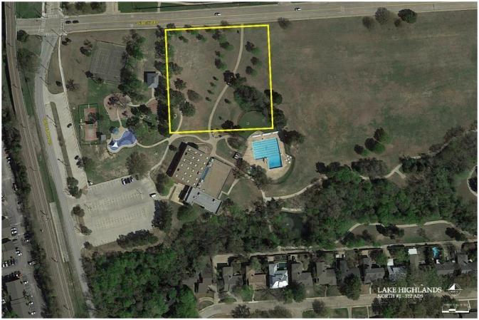 Lake Highlands North (Region A : Community FAC) 3 ACRES Note: Developing