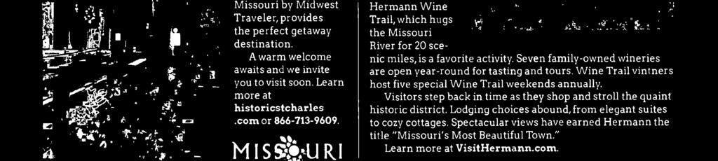 Spectacular views have earned Hermann the title "Missouri's Most Beautiful Town." Learn more at VisitHermann.com. THEHermann Wine Trail fifr.