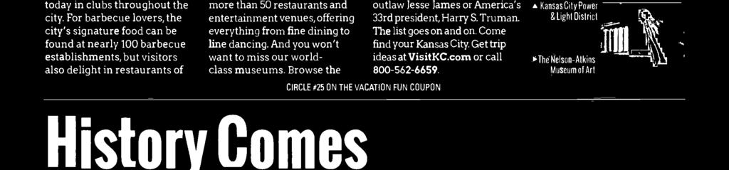 Truman. The list goes on and on. Come find your Kansas City. Get trip ideas at VisitKC.