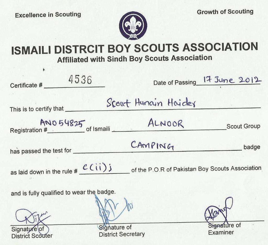 PROFILE OF TWO SCOUTS QUALIFY CAMPING PROFICIENCY BADGE NAME HUNAIN FATHER NAME HAIDER DATE OF BIRTH 19 TH FEB 1998 GROUP ISMAILI AL-NOOR SCOUTS GROUP RANK IN GROUP PATROL