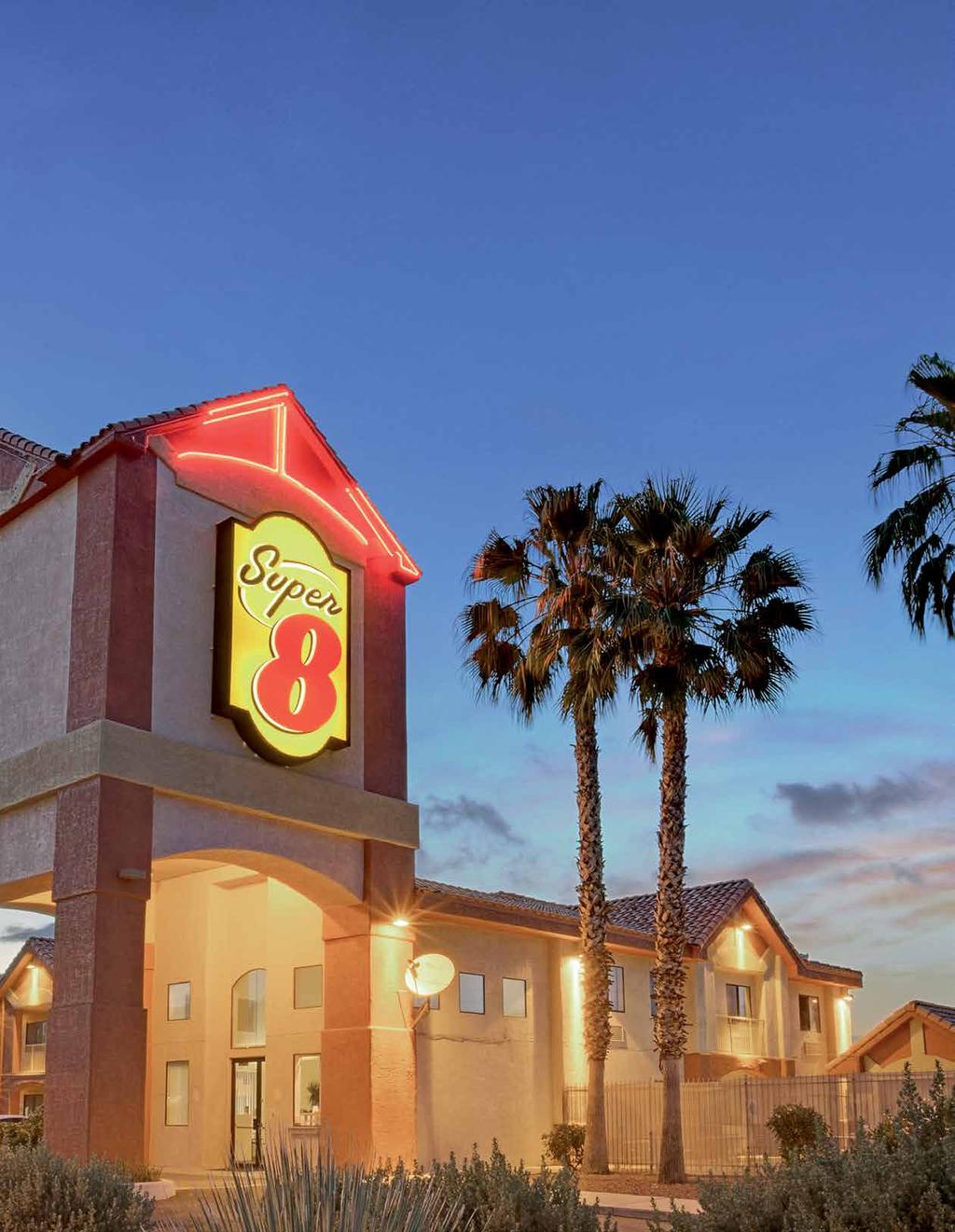 BEING RECOGNIZED HAS ITS ADVANTAGES SUPER 8 IS EVERYWHERE THERE IS UNPARALLELED POWER IN THE YELLOW- AND-RED SIGN THAT REPRESENTS AN ICONIC AMERICAN BRAND.