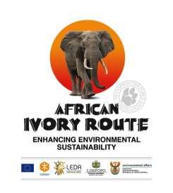 THE EUROPEAN UNION AFRICAN IVORY ROUTE PROJECT The African Ivory Route ecotourism project is a three-year (2014-2017) project funded by the European Union (EU) and implemented by CESVI, an Italian