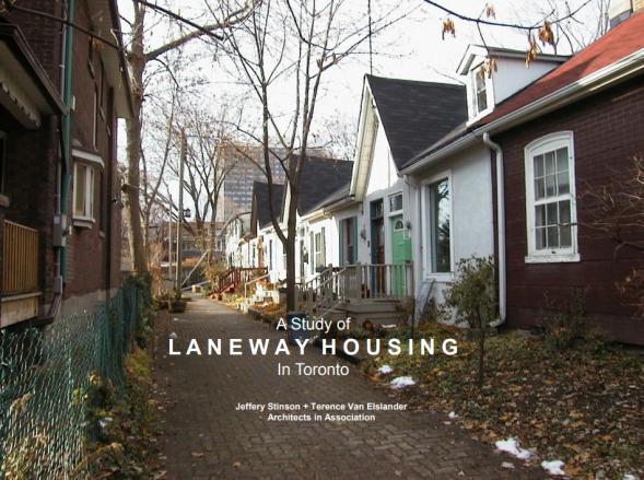 Toronto s Laneways - Under Study Brigitte Shim + Donald Chong Site Unseen (2003) Developed by Lanescape and Evergreen Released May 26, 2017 The Report includes: A summary description of Laneway