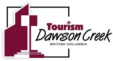 Vision Statement That Tourism Dawson Creek be recognized as a provincial leader and innovator in destination development and marketing while leading the City of Dawson Creek towards sustainable