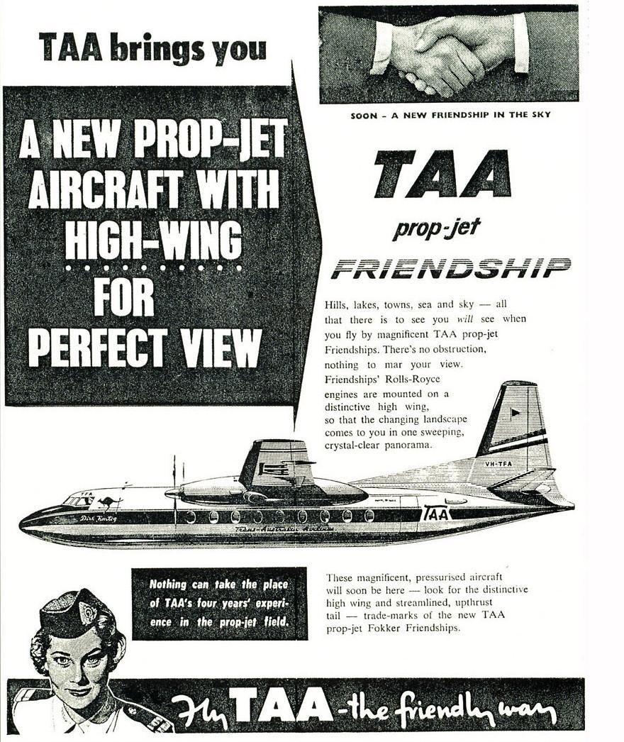 Initially airlines were slow in placing orders for the F27, although TAA (Trans Australia Airlines) did order six Friendships in 1956.