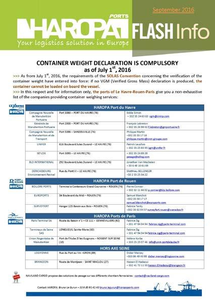 fr Container weighing: Update of the list of companies providing weighing services On HAROPA - Port of Le Havre: BLD International Contact :