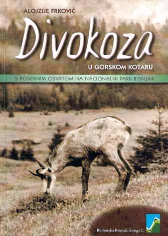 vezane za opstojnost divokoza u N. P. Risnjak, Gors - kom kotaru, pa i u ostalim područjima Hrvatske priklad nim za uzgoj divokoza.