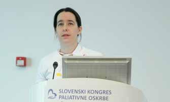 37 2. Slovenski kongres paliativne oskrbe»z znanjem in izkušnjami do kakovostne paliativne oskrbe«je bil slogan kongresa, ki je potekal 20.-21. oktobra 2017 v Ljubljani.